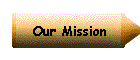 Our Mission